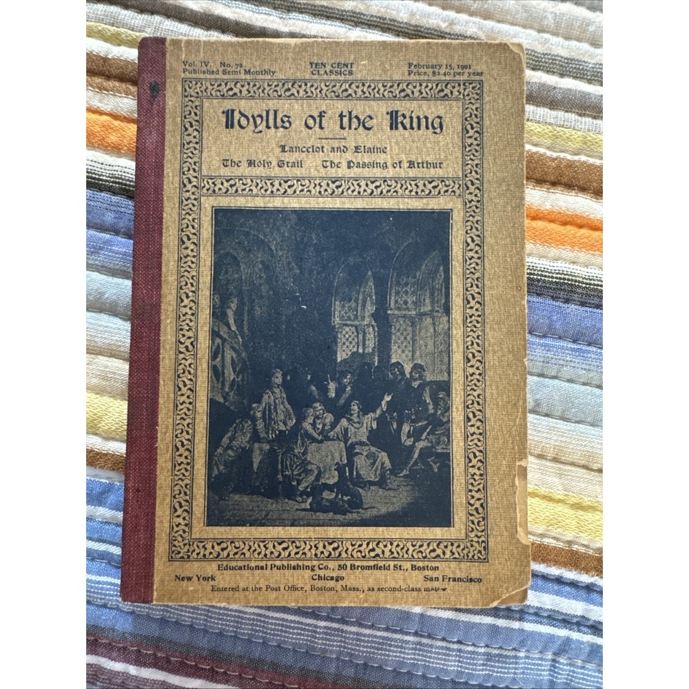 Antique Ten Cent Classics Vol. 4 #72 Idylls of the King 1903 SC The Holy Grail